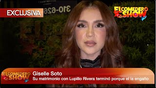 GISELLE SOTO EX DE LUPILLO RIVERA hace fuertes revelaciones de las infidelidades del cantante 😱 [upl. by Anirazc46]