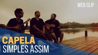 Capela  Simples Assim Web Clip [upl. by Otti46]