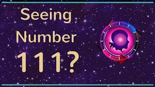 Numerology 111 The Number 111 Meanings [upl. by Ellehcsar523]