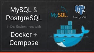 MySQL amp PostgreSQL with Docker in development  Episode 8 [upl. by Kramer760]