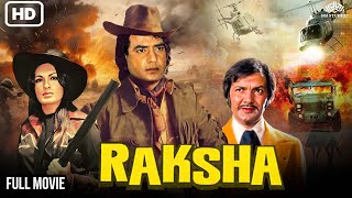 रक्षा  Raksha HD Full Movie  Jeetendra Parveen Babi Moushumi Chatterje  Superhit Action Movie [upl. by Ahtera]