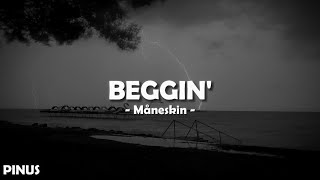 Måneskin  Beggin Lyrics [upl. by Arundell]