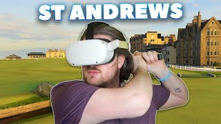 GOLFING AT ST ANDREWS IN VR  Golf Quest Gameplay The Old Course [upl. by Eidur]