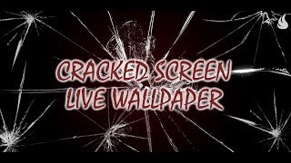 Cracked Screen Live Wallpaper [upl. by Aerona]