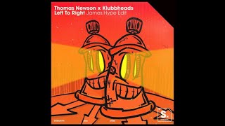 Thomas Newson x Klubbheads  Left To Right James Hype Edit [upl. by Aneehsar]