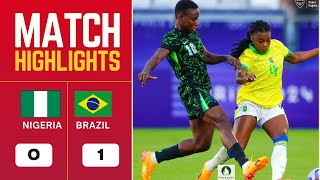 Nigeria vs Brazil 01  Women Olympic 2024  Match Highlights [upl. by Nielson]