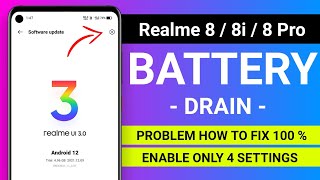 Realme 8  8i  8 Pro Battery Draining  How To 100  Solve  Enable Only 4 New Settings [upl. by Terrag]