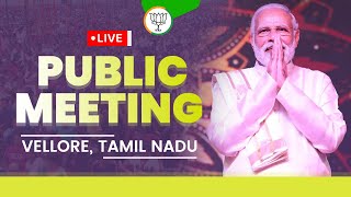 LIVEPM Shri Narendra Modi addresses public meeting in Vellore Tamil Nadu  Lok Sabha Election2024 [upl. by Ednyl]