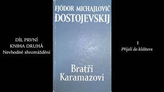 Fjodor Michajlovič Dostojevskij 1821–1881 BRATŘI KARAMAZOVI 1880 – III audiokniha [upl. by Any]