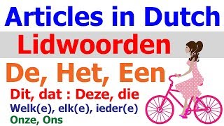 Dutch grammar lessons  Lidwoorden in Nederlands  Articles in Dutch language [upl. by Hollingsworth]