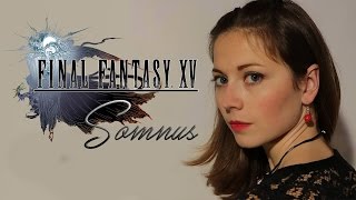 Final Fantasy XV  Somnus cover by Grissini Project [upl. by Zeta]