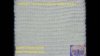 CROCHET débutants le point à côtes en mailles serrées [upl. by Forras]