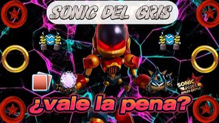 ¿Vale la pena sonic del gris sonic forces speed battle [upl. by Raffarty136]