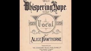 Whispering Hope 1868 [upl. by Phi]