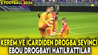 İcardi ve kerem aktürkoğlundan ebou ve drogbe gol sevinci e football 2024 [upl. by Eneladgam265]