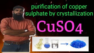 purification of copper sulphate by crystallization class 11th practicals [upl. by Akener695]