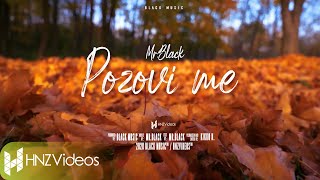 Mr Black  Pozovi me Official Video 2020 [upl. by Adebayo164]