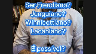 Freudiano Junguiano Winnicottiano Lacaniano [upl. by Niuqram]