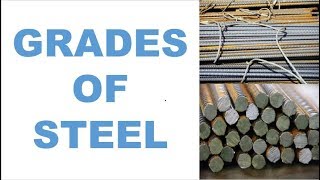 Grades of steel  Strength of steel  Types of Steel  Steel Types  Civil Engineer [upl. by Milka]