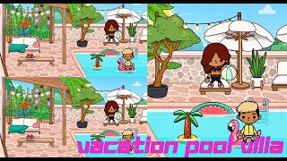 Aesthetic Vacation Pool Villa ⛱ Toca Boca House 🍍 Toca Life World ✨ [upl. by Gemma]