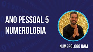 Ano Pessoal 5  Numerologia [upl. by Keily]