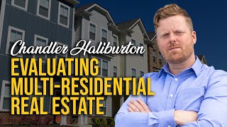 Assessing Income Properties with Chandler Halliburton [upl. by Richara]