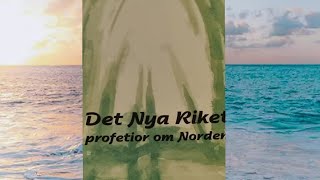 Introduktion till boken Det nya riket profetior om Norden av Inge Stoltenberg [upl. by Heymann]