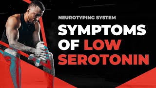 Symptoms of Low Serotonin [upl. by Shannon]