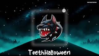 TeethHalloween Song 🎃 [upl. by Nnovahs393]