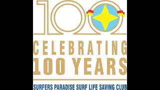 Surfers Paradise SLSC Centenary Life Members amp Walsh Fellows Dedication [upl. by Ryon]