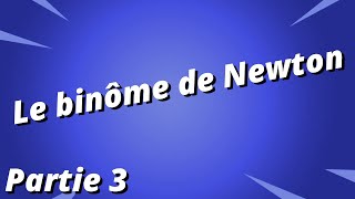 Le binôme de Newton  exercice corrigé  Partie 3 [upl. by Hasan]