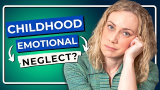 9 Signs of Childhood Emotional Neglect [upl. by Bradshaw23]