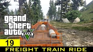 The GTA V Tourist Ride the Freight Train [upl. by Gunas275]