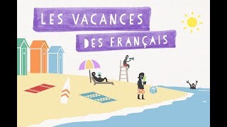 Les Vacances des Français [upl. by Soilisav]