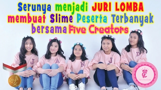 Lomba Membuat SLIME Dengan Peserta Terbanyak with Five Creators [upl. by Atsira]