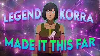 4k Legend of Korra  Made it This Far🌟 EditAMV [upl. by Tan356]