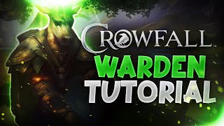 Crowfall 2021  Warden Guide  THIS CLASS BUILD IS INCREDIBLE [upl. by Lanae]