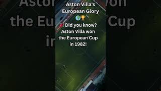 Aston Villas Historic 1982 European Cup Win 🏆  VillaHistory [upl. by Countess]