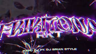 FRIKITONA  RKT  DJ BRAIAN STYLE x PAPUDJ ⚡️ [upl. by Halilak918]