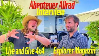 Interview Abenteuer Allrad Explorer Magazine and Live and Give 4x4 ►  Inspiration destination [upl. by Colwin117]