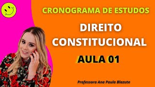 Direito Constitucional  Aula 01  Cronograma de Estudos [upl. by Bertold475]