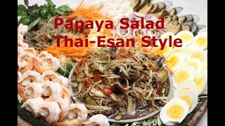 Papaya Salad Recipe  ThaiEsan Papaya Salad  Chathais Kitchen [upl. by Sil]