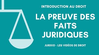 La preuve des faits juridiques [upl. by Paik]