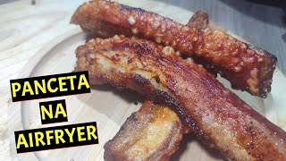 PANCETA NA AIRFRYER [upl. by Betti]