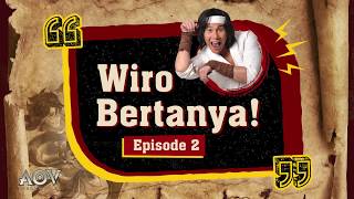 Wiro Bertanya  Episode 2 [upl. by Agata]