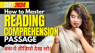 How to master READING COMPREHENSION 🤔 CUET Complete guide 💪 200200 ✅ [upl. by Sheila]