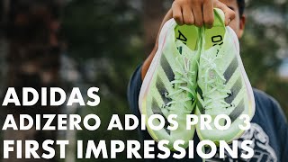 Adidas Adizero Adios Pro 3  First Impressions [upl. by Eislrahc]