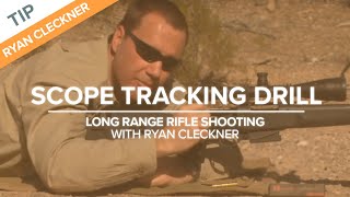 Scope Tracking Drill  LongRange Rifle Shooting with Ryan Cleckner [upl. by Latham820]