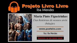 Das histórias de nossos avós Audiolivro por Maria Pinto Figueirinhas [upl. by Tremain]