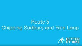 South Gloucestershire leisure ride  Route 5 Chipping Sodbury and Yate loop [upl. by Ramirol734]